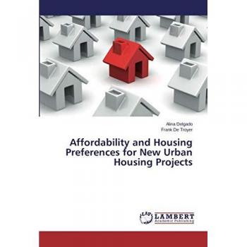 Affordability and Housing Preferences for New Urban Housing Projects