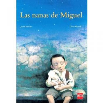 Las nanas de Miguel