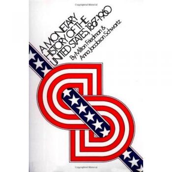 A Monetary History of the United States, 1867-1960: 16