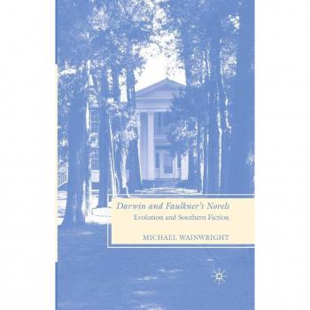 Darwin and Faulkner's Novels