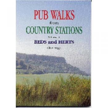 Pub Walks from Country Stations: Bedfordshire and Hertfordshire