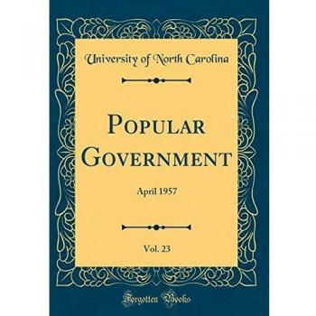 Popular Government, Vol. 23: April 1957
