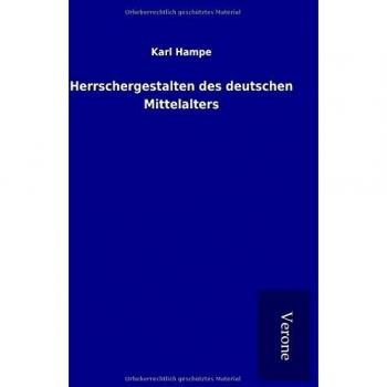Herrschergestalten des deutschen Mittelalters