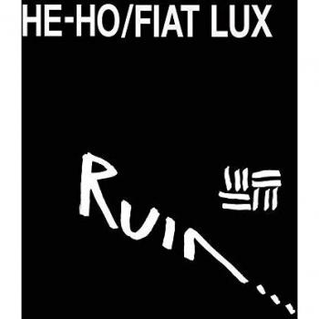 He-Ho/Fiat Lux