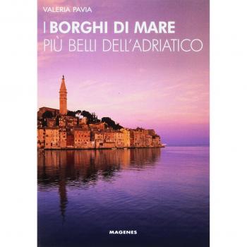 I borghi di mare più belli dell'Adriatico