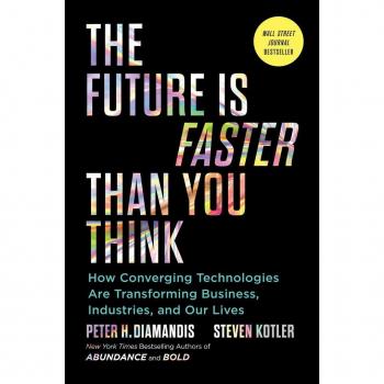 The Future Is Faster Than You Think