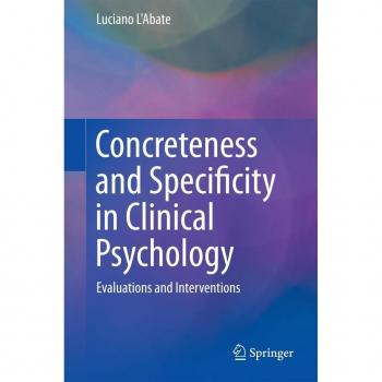 Concreteness and Specificity in Clinical Psychology