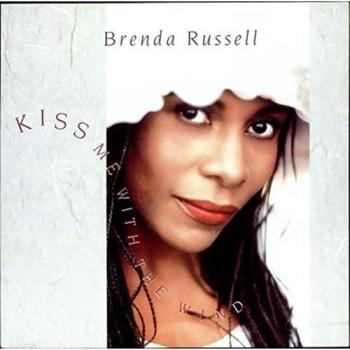 Brenda Russell : Kiss Me With The Wind