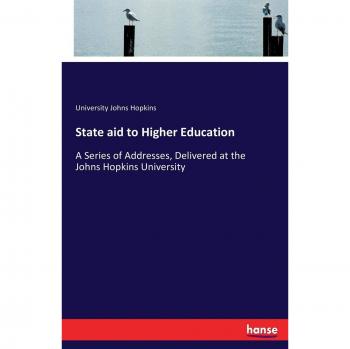 Johns Hopkins, University: State aid to Higher Education