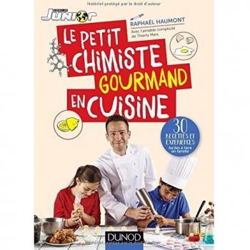 Le petit chimiste gourmand en cuisine