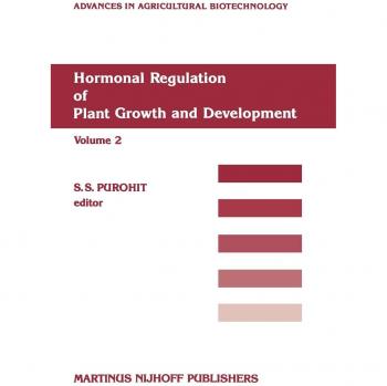 Hormonal Regulation of Plant Growth and Development
