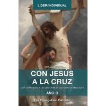 Con Jesús a la Cruz