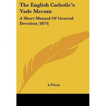 The English Catholic's Vade Mecum