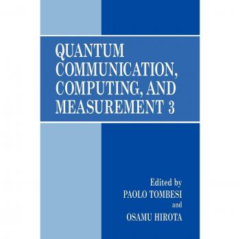 Quantum Communication, Computing, and Measurement 3