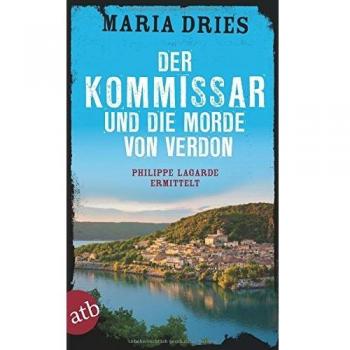 Der Kommissar und die Morde von Verdon: Philippe Lagarde ermittelt (Kommissar Philippe Lagarde, Band 6)