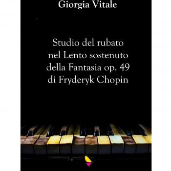 Studio del rubato nel Lento sostenuto della Fantasia op. 49 di Fryderyk Chopin