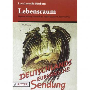 Lebensraum. Impero naziolnalsocialista e rivoluzione conservatrice