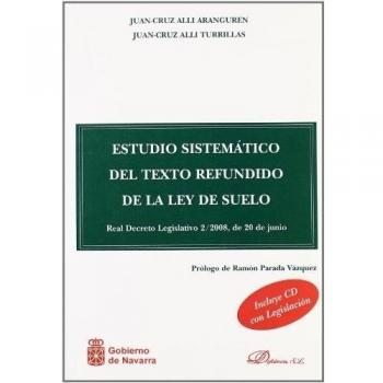 ESTUDIO SISTEMATICO DEL TEXTO REFUNDIDO DE LA LEY DEL SUELO