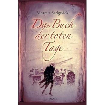Das Buch der toten Tage | Marcus Sedgwick
