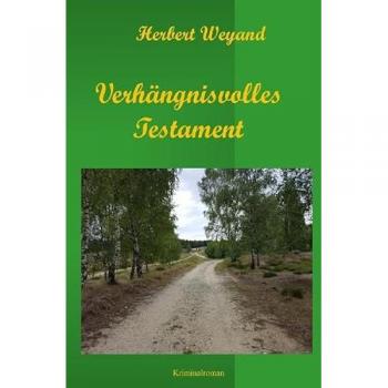 KHK Claudia Plum / Verhängnisvolles Testament