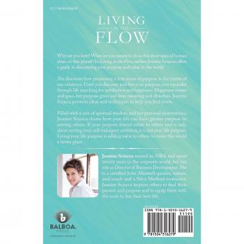 Living in the Flow: A Guide to Discovering Your Purpose and Value in This World