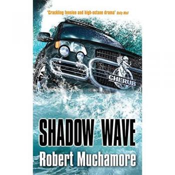 Shadow Wave: Book 12 (CHERUB)