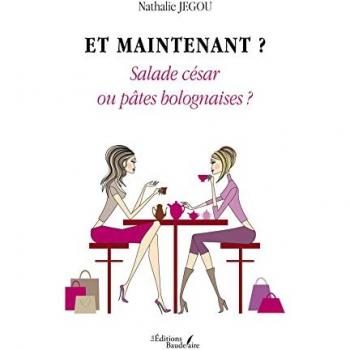 Et maintenant ? : Salade césar ou pâtes bolognaises ?