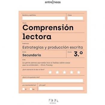 Entrelíneas 3. Comprensión lectora, estrategias y producción escrita.
