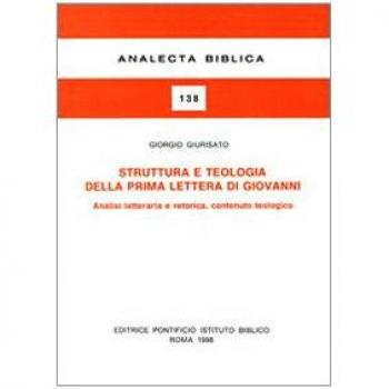 Struttura e teologia della prima Lettera di Giovanni