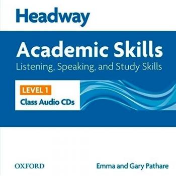 Headway Academic Skills 1. Listening & Speaking: Class Audio CD