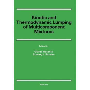 Vitalsource Technologies, Inc. Kinetic And Thermodynamic Lumping Of Multicomponent Mixtures