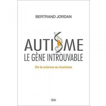 Autisme, le gène introuvable