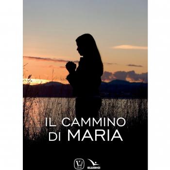 Il cammino di Maria