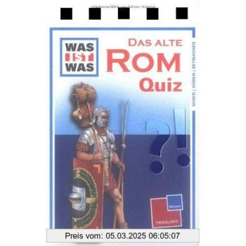 Was ist was Quizblock: Das alte Rom: 120 Fragen und Antworten! Mit Spielanleitung und Punktewertung: 120 Fragen und Antworten! Neu: mit Spielanleitung und Punktewertung