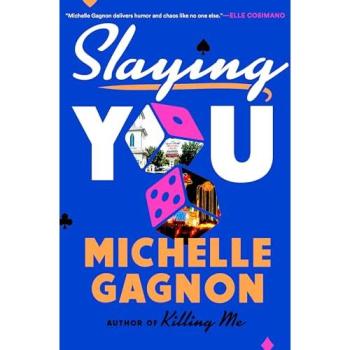 Michelle Gagnon Slaying You Hardback Book