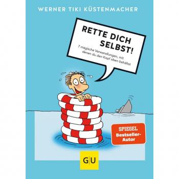 Gräfe & Unzer Rette dich selbst!