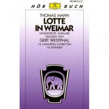 Gert Westphal : Lotte à Weimar [Cassette]
