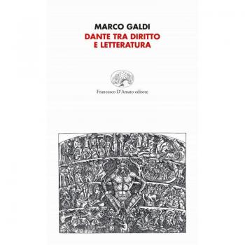Dante tra diritto e letteratura Marco Galdi