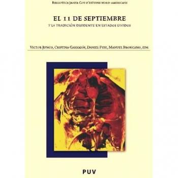 El 11 de septiembre y la tradición disidente en estados unidos (Tapa blanda).