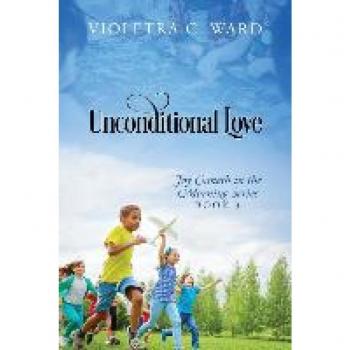 UNCONDITIONAL LOVE: Joy Cometh in the Morning Series, Book 3
