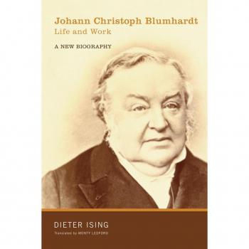Johann Christoph Blumhardt Life and Work