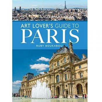 Art Lover's Guide to Paris