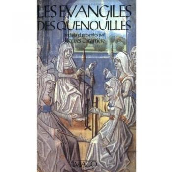 Les évangiles des quenouilles