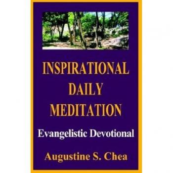 Chea, Augustine S.: Inspirational Daily Meditation