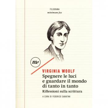 Spegnere le luci e guardare il mondo di tanto in tanto. Riflessioni sulla scrittura