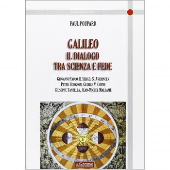 Galileo: il dialogo tra scienza e fede