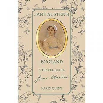 Jane Austen's England: A Travel Guide