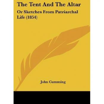 The Tent And The Altar