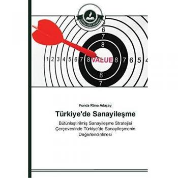 Adaçay, Funda Râna: Türkiye'de Sanayile¿me