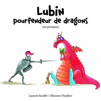 Lubin pourfendeur de dragons